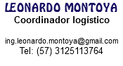 LEONARDO MONTOYA
Coordinador logístico ing.leonardo.montoya@gmail.com
Tel: (57) 3125113764