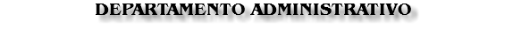 DEPARTAMENTO ADMINISTRATIVO