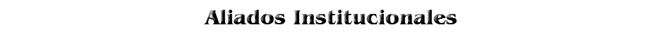 Aliados Institucionales